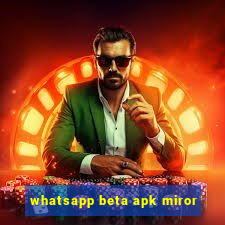 whatsapp beta apk miror